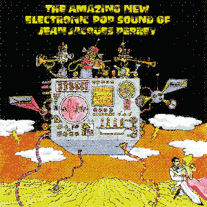 Jean Jacques Perrey - The Amazing New Sound of Jean Jacques Perrey